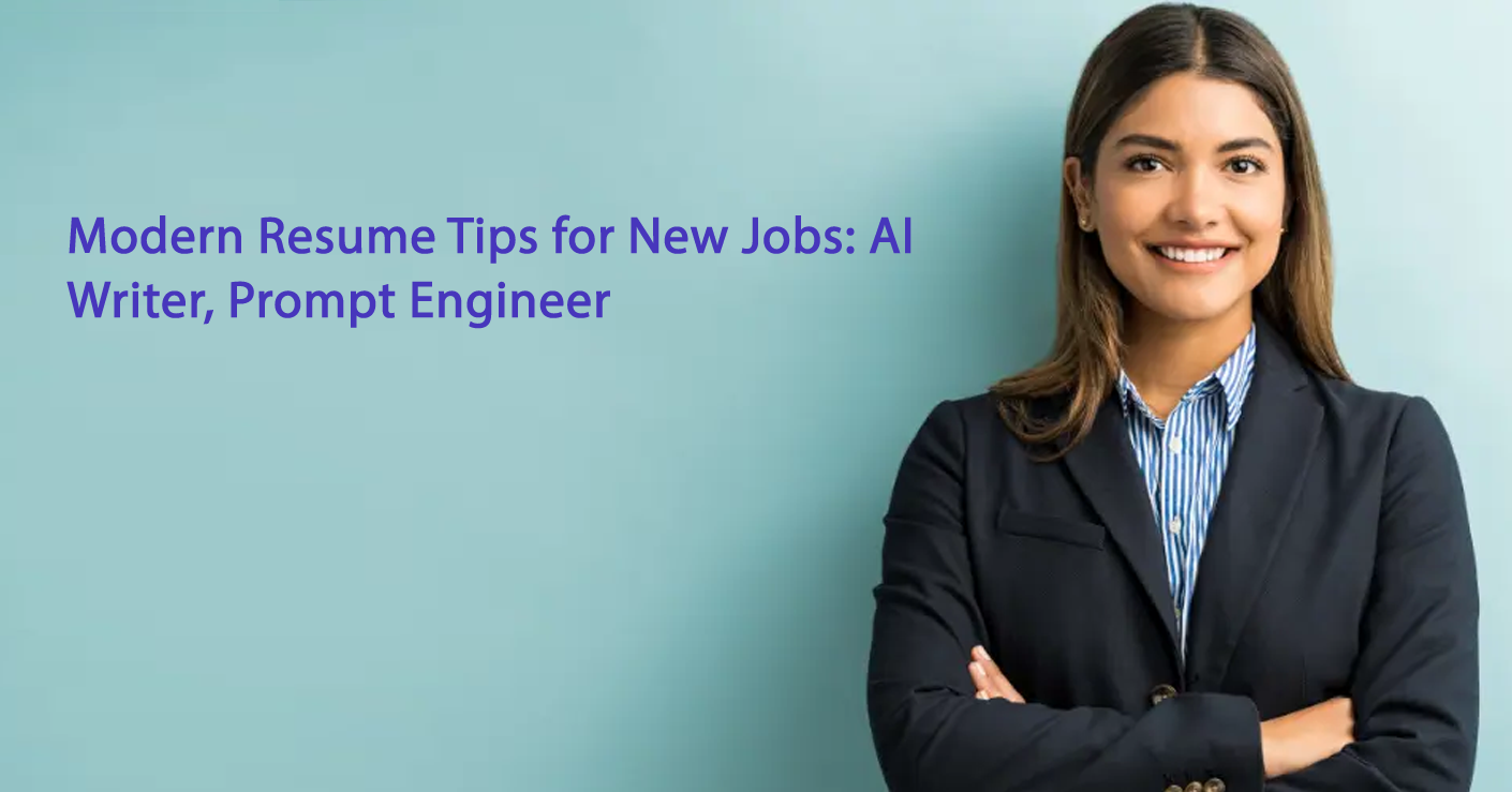 Modern Resume Tips for New Jobs AI Writer Prompt Engineer Resume Mansion